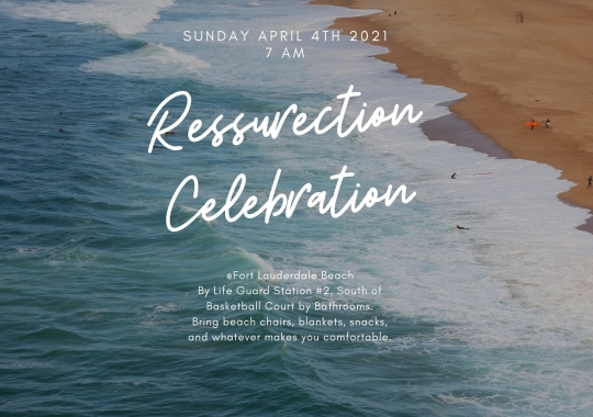 Join us at Fort Lauderdale Beach for Resurrection Celebration