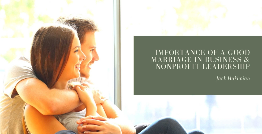 Importance of Good Marriage In Business &amp; Nonprofit Leadership